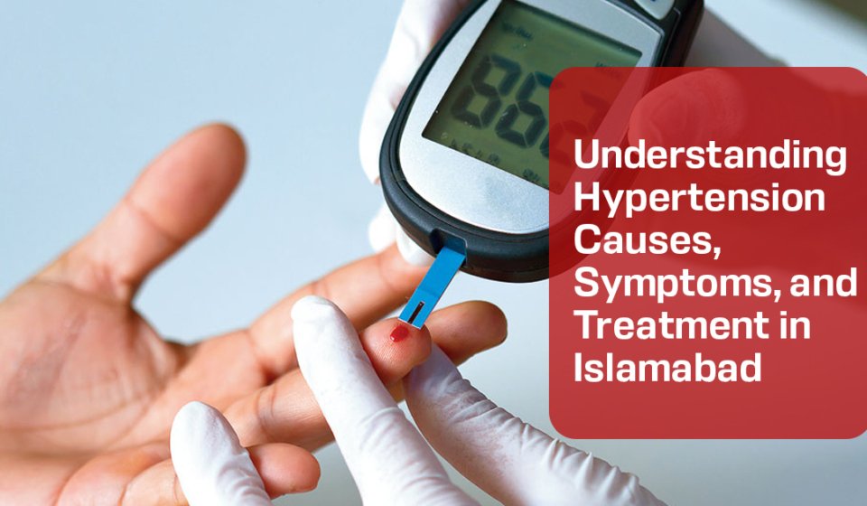 Hypertension Treatment in Islamabad